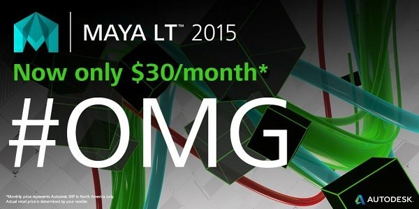 MAYA LT 2015 Now Only $30Month