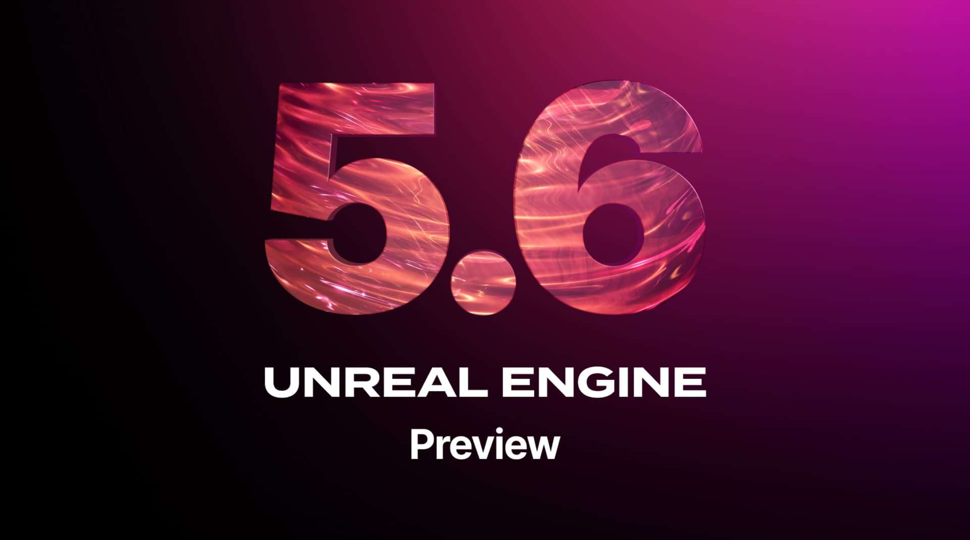 Unreal Engine 5.6 Preview - UE5の次期アップデートプレビュー板がリリース！ロードマップも公開！